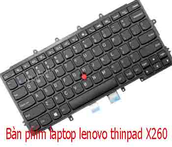 Bàn phím Lenovo ThinkPad X260 - Chính Hãng